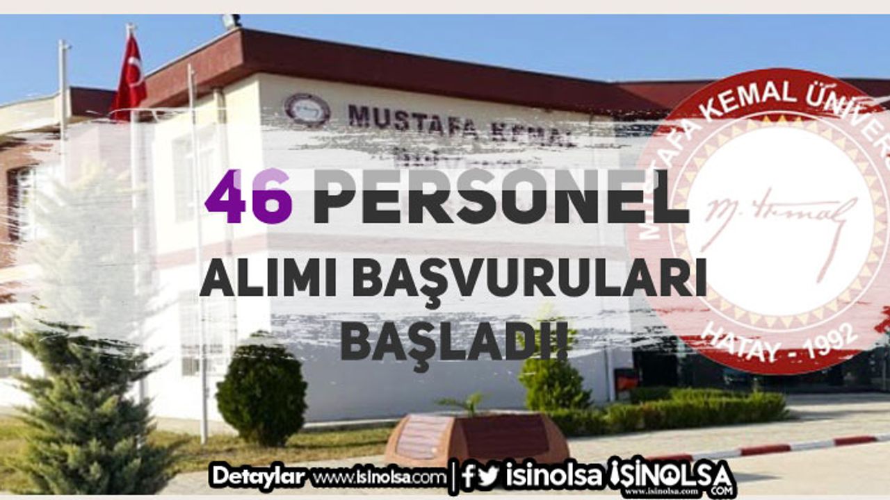Hatay Mustafa Kemal Üniversitesi 46 Sözleşmeli Sağlık Personeli Alım İlanı
