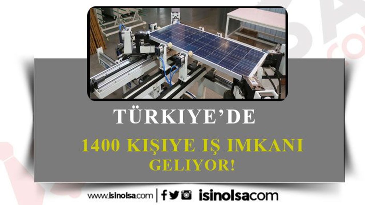 Türkiye’de 1400 Kişiye Yeni İstihdam Kapısı