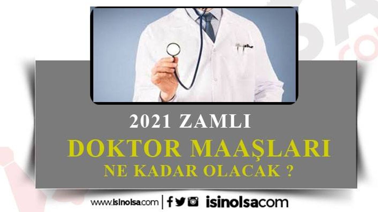 2021 Hekim, Doktor Maaşları