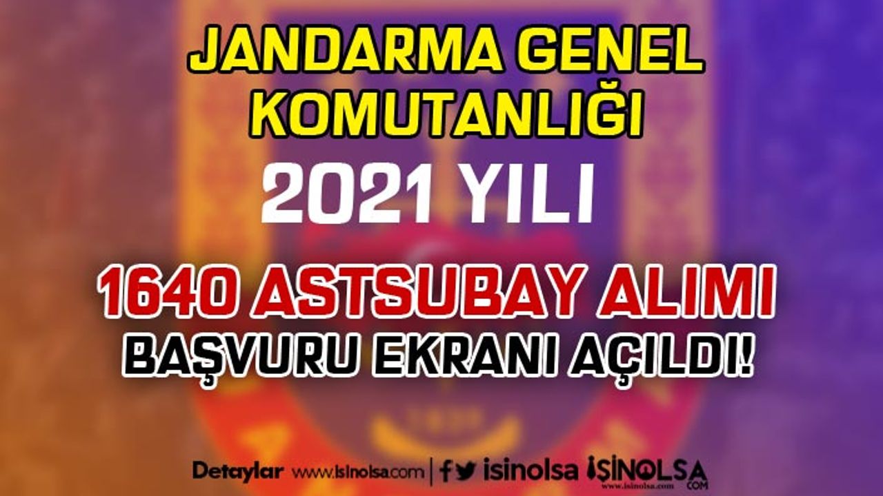 Jandarma Sözleşmeli / Muvazzaf 1640 Astsubay Alımı Başvuru Ekranı Açıldı!