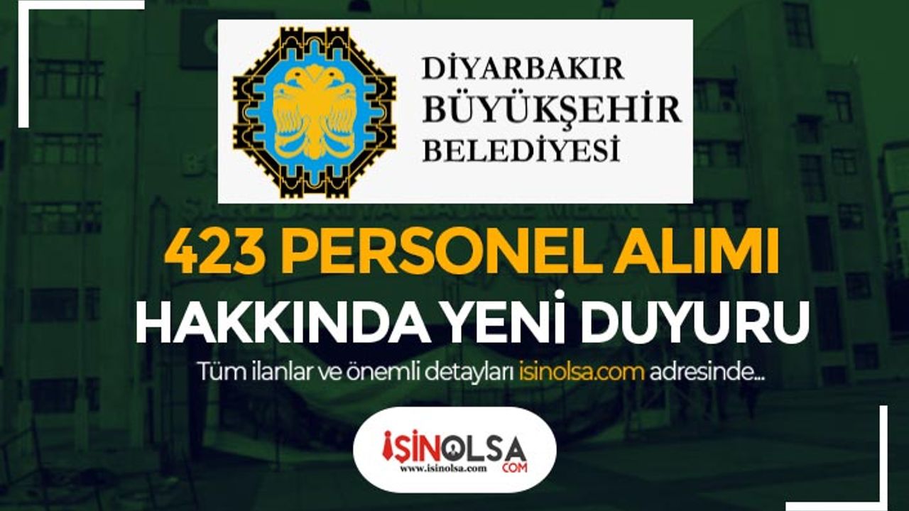 Diyarbakır Büyükşehir Belediyesi ve DİSKİ 423 Personel Alımı Mülakat Tarihleri Belli Oldu