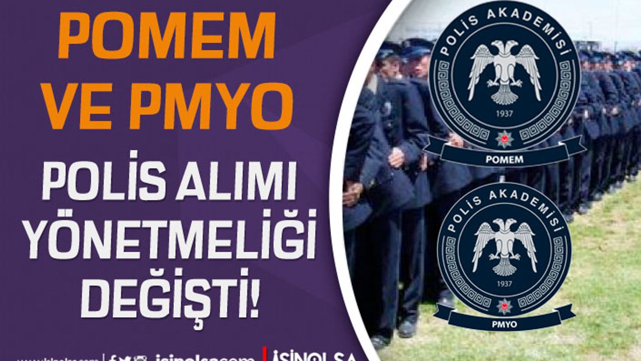 POMEM ve PMYO Polis Alımı Giriş Yönetmeliği Değişti!