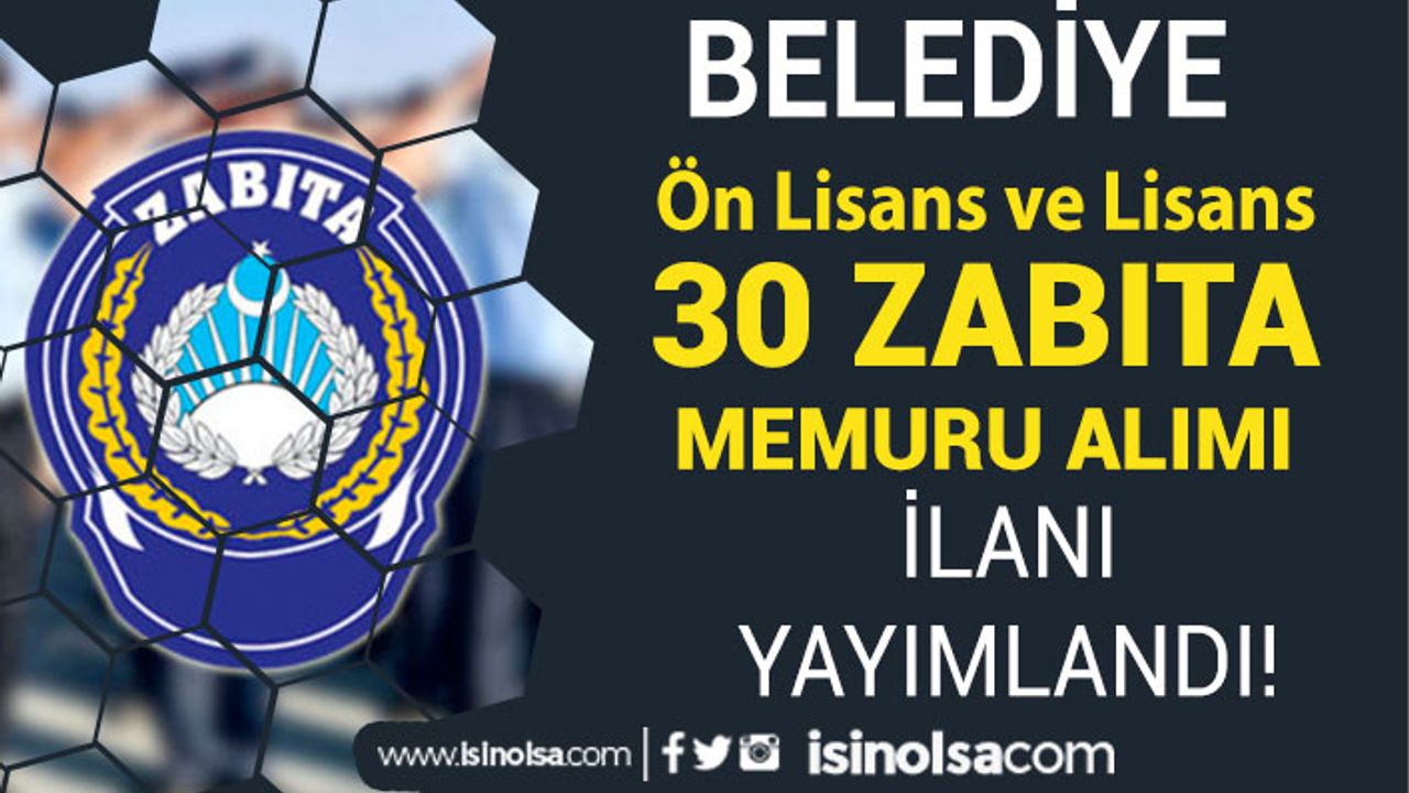 İstanbul Pendik Belediyesi 30 Zabıta Memuru Alımı İlanı - Ön Lisans, Lisans