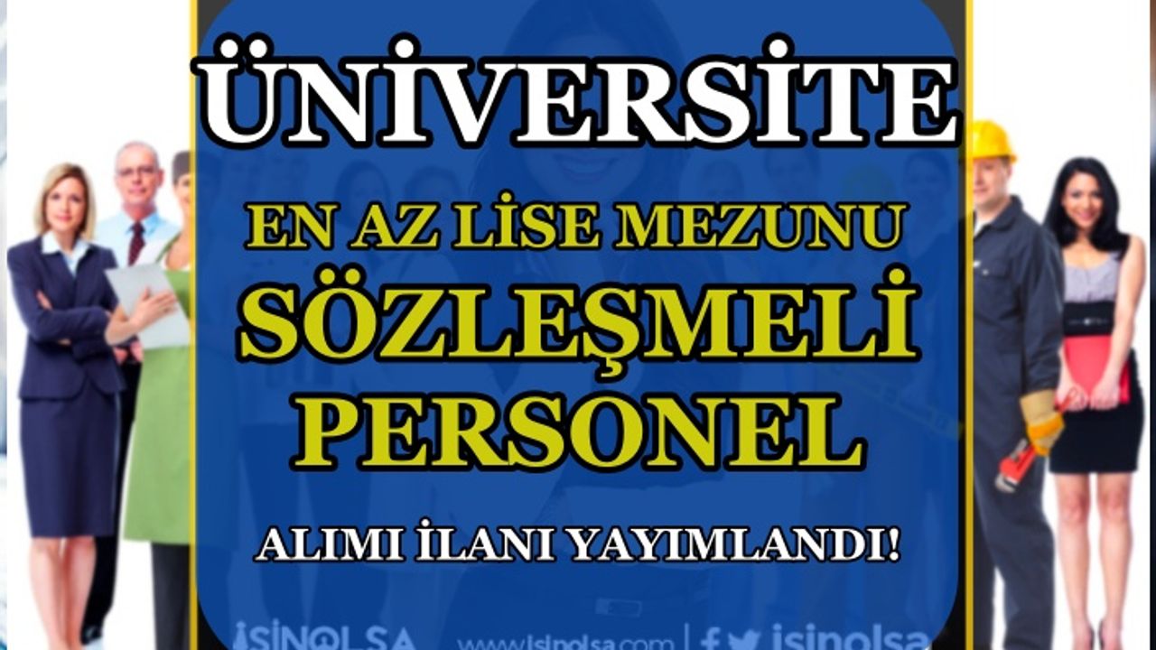 Karabük Üniversitesi En Az Lise Sözleşmeli Personel Alımı İlanı!