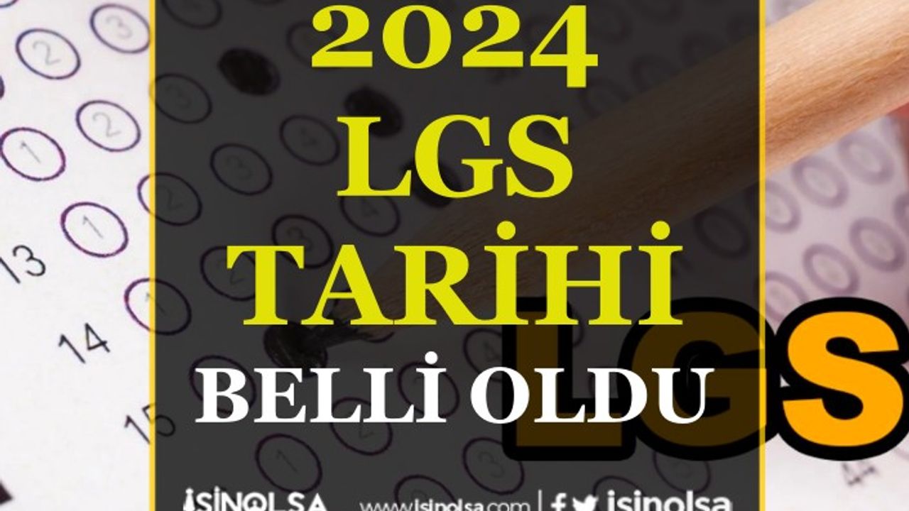 Milli Eğitim Bakanı Yusuf Tekin: 2024 LGS Tarihi Belli Oldu