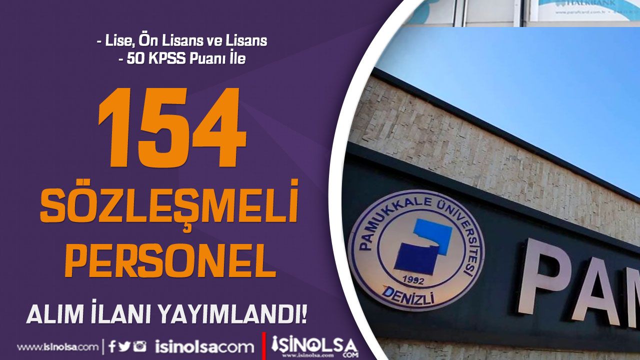Pamukkale Üniversitesi 154 Sözleşmeli Personel Alımı