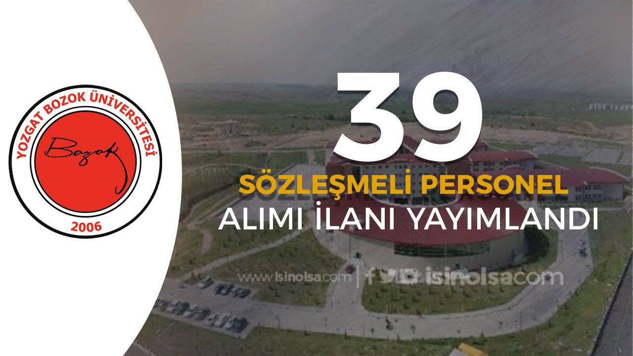 Yozgat Bozok Üniversitesi 39 Sözleşmeli Personel Alımı Yapacak