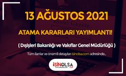 13 Ağustos Resmi Gazete  Atama Kararları: Dışişleri Bakanlığı ve VGM