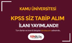 Alparslan Türkeş Bilim ve Teknoloji Üniversitesi Tabip Alım İlanı