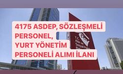 ASHB 4175 ASDEP, Sözleşmeli Personel ve Yurt Yönetim Personeli Alımı İlanı 2022