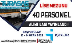 Türkiye Raylı Sistem Araçları ( TÜRASAŞ ) 40 Personel Alımı İŞKUR 10 Ocak 2022