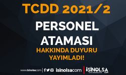 TCDD'den 2021/2 İle Merkezi Atama Hakkında Duyuru Geldi