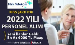 Türk Telekom En Az 6000 TL Maaş İle 2022 Personel Alımı İlan Listesi