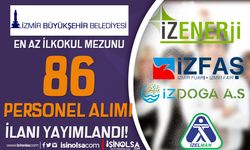 İzmir İZENERJİ , İZFAŞ, İZELMAN, İZDOĞA 86 Personel Alımı İlan Listesi Nisan Ayı