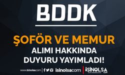 BDDK Memur Alımı ve Şoför Alımı Başvuru Sonuçları Açıklandı!
