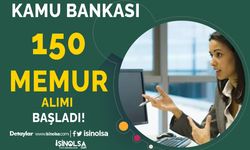 Kamu Bankası ( Halkbank ) 2022 Yılı 150 Memur Alımı Yapacak!