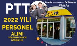 PTT 2022 Yılı Personel Alımı Yönetmeliği Değişiklik Yapıldı!