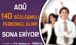 Aydın Adnan Menderes Üniversitesi 140 Personel Alımı Sonuçları ve Taban KPSS Ne Zaman?