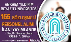 Ankara Yıldırım Beyazıt Üniversitesi 165 Sözleşmeli Personel Alımı İlanı