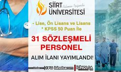 Siirt Üniversitesi 31 Sözleşmeli Personel Alımı İlanı - Lise, Ön Lisans ve Lisans