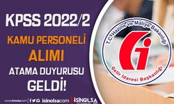 Gelir İdaresi KPSS 2022/2 İle Kamu Personeli Aımı Hakkında Atama Duyurusu Geldi!