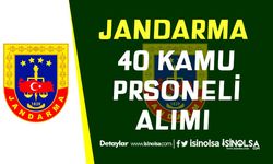 Jandarma 40 Kamu Personeli Alımı Başvuru Sonuçları ve Taban Atama Puanları?