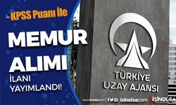 Türkiye Uzay Ajansı ( TUA ) 10 Memur Alımı  ( Uzman Yardımcısı )
