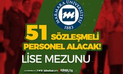 Marmara Üniversitesi 51 Sözleşmeli Personel Alımı - Lise Mezunu