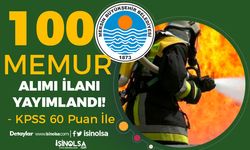 Mersin Büyükşehir Belediyesi 100 İtfaiye Eri Alımı İlanı - Ön Lisans ve 60 KPSS İle