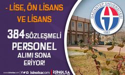 Gaziantep Üniversitesi 384 Sözleşmeli Personel Alımı Sonuçları ve KPSS Taban?