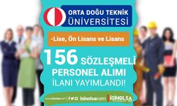 ODTÜ 156 Sözleşmeli Personel Alımı - Lise, Ön Lisans ve Lisans