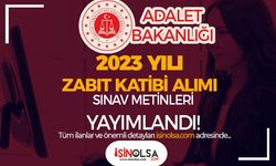 Adalet Bakanlığı 2023 Yılı Zabıt Katibi Sınav Metinleri Yayımlandı!