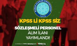 Bursa Uludağ Üniversitesi KPSS li KPSS siz 5 Personel Alımı İlanı Yayımlandı!
