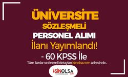 Kastamonu Üniversitesi 60 KPSS İle Destek Personeli Alımı İlanı