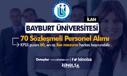 Bayburt Üniversitesi 70 Sözleşmeli Personel Alımı - Lise, Ön Lisans ve Lisans