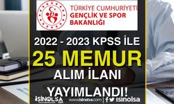 GSB 2022 - 2023 KPSS İle 25 Memur Alımı İlanı ( Müfettiş Yardımcısı )