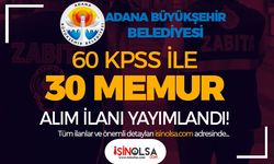 Adana Büyükşehir Belediyesi 30 Zabıta Memuru Alımı - Ön Lisans ve Lisans
