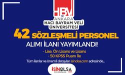 Ankara Hacı Bayram Veli Üniversitesi 42 Sözleşmeli Personel Alımı - Lise, Ön Lisans ve Lisans