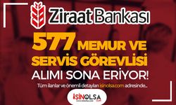 Ziraat Bankası 577 Servis Görevlisi ve Memur Alımı Sonuçları ve Sınav Detayları?