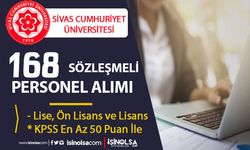 Sivas Cumhuriyet Üniversitesi 168 Sözleşmeli Personel Alımı - Lise, Ön Lisans ve Lisans