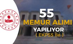 İçişleri Bakanlığı 55 Memur Alımı Yapıyor - EKPSS İle