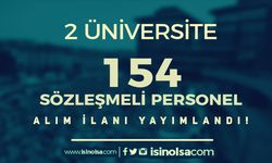 2 Üniversite 154 Personel Alımı İçin Bugün İlan Yayımladı!