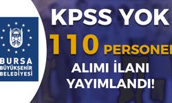 Bursa Büyükşehir Belediyesi BİKO 110 Personel Alımı Nasıl Başvuru Yapılır?