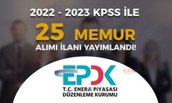 EPDK 2022 - 2023 KPSS İle Memur Alımı İlanı Yayımladı!