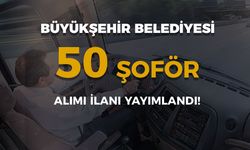 Konya Büyükşehir Belediyesi 50 Personel ( Şoför ) Alımı Yapıyor!
