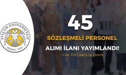 Selçuk Üniversitesi 45 Sözleşmeli Personel Alımı! YENİ İLAN