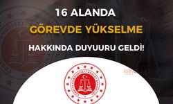 Adalet Bakanlığı Görevde Yükselme Sonuçlarını Açıkladı! 16 Alanda Atama