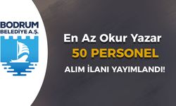 Muğla Bodrum Belediyesi 50 Personel Alımı İlanı Yayımlandı! En Az Okur Yazar