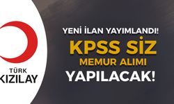 Kızılay Yeni KPSS siz Memur Alımı İlanı Yayımlandı!