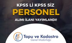 Tapu ve Kadastro ( TKGM ) Yüksek Maaş İle Personel Alımı - KPSS li KPSS siz